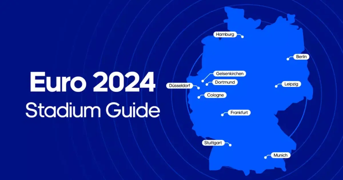 Các sân vận động tổ chức Euro 2024 và những điều bạn nên biết