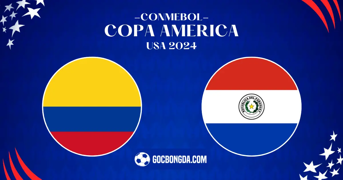 nhan dinh copa ameria 2024 colombia vs paraguay 5h 25 06 2024