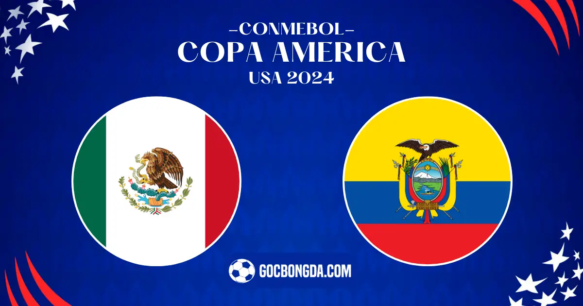 nhan dinh copa america 2024 mexico vs ecuador 7h 01 07 2024 1