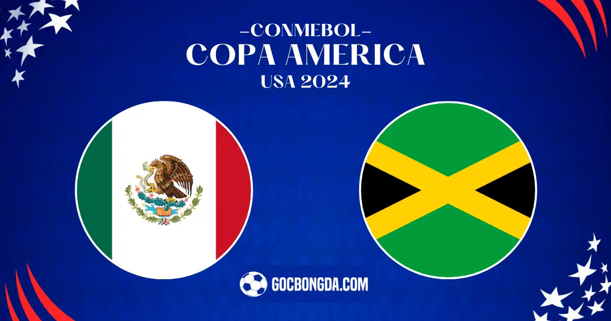 nhan dinh copa america 2024 mexico vs jamaica 8h 23 06 2024