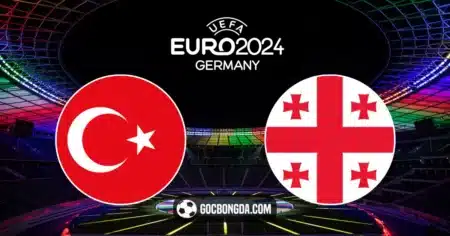 Nhận định Thổ Nhĩ Kỳ vs Georgia 23h ngày 18/6: Viết tiếp cổ tích