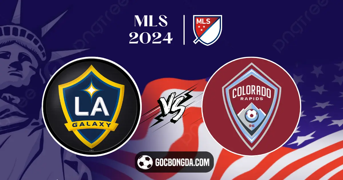 nhan dinh mls la galaxy vs colorado 9h30 17 07 2024