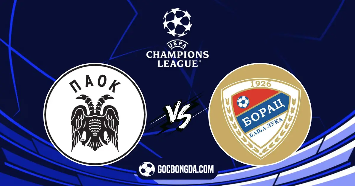 nhan dinh paok vs fk borac banja luka 0h30 25 07