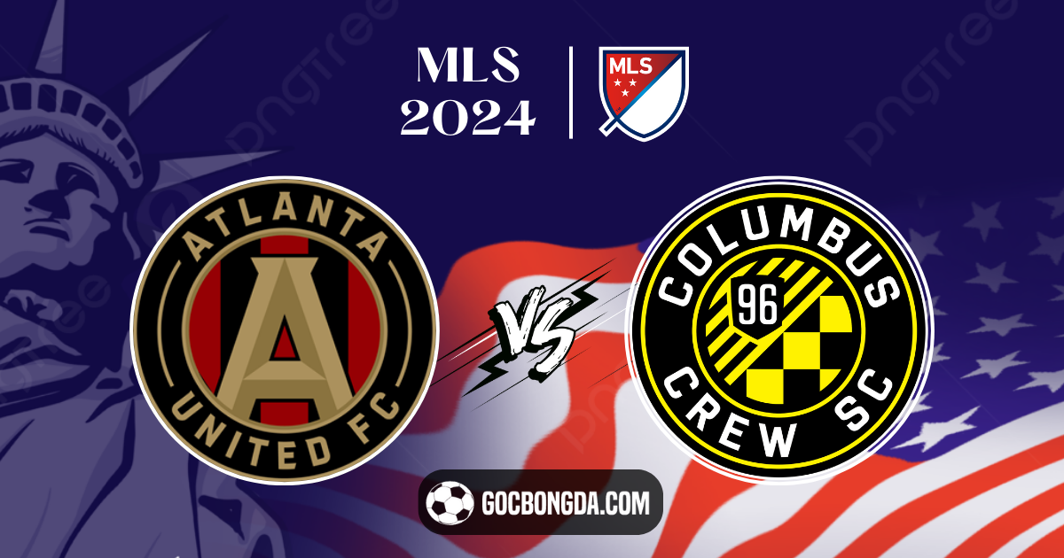 nhan dinh soi keo atlanta united vs columbus crew 06h30 ngay 21 7