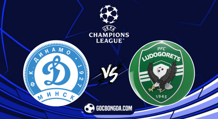 nhan dinh soi keo dinamo minsk vs ludogorets razgrad 01h45 ngay 1 8