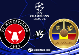 nhan dinh soi keo midtjylland vs ue santa coloma 00h15 ngay 1 8