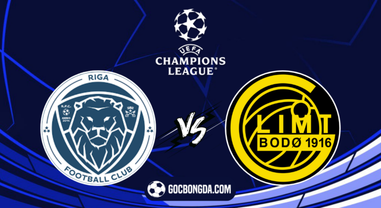 nhan dinh soi keo rigas vs bodo glimt 00h00 ngay 1 8