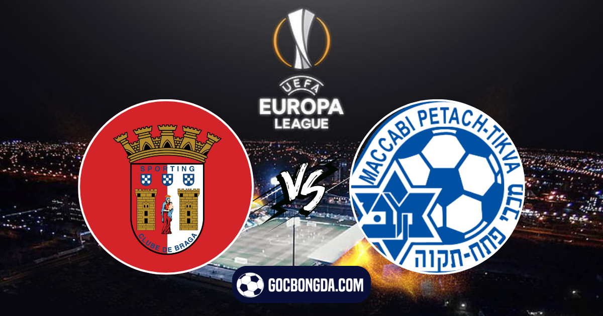 nhan dinh soi keo sporting braga vs maccabi petah tikva 01h30 ngay 26 7