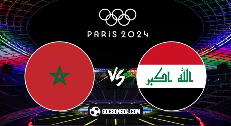 nhan dinh soi keo u23 morocco vs u23 iraq 22h 30 07