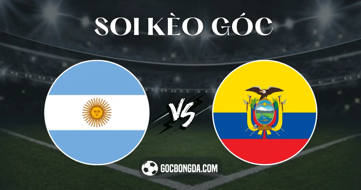 soi keo goc argentina vs ecuador 8h 05 07 2024