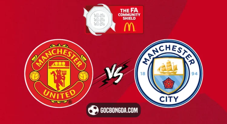 nhan dinh man city vs man united 21h 10 08 2024