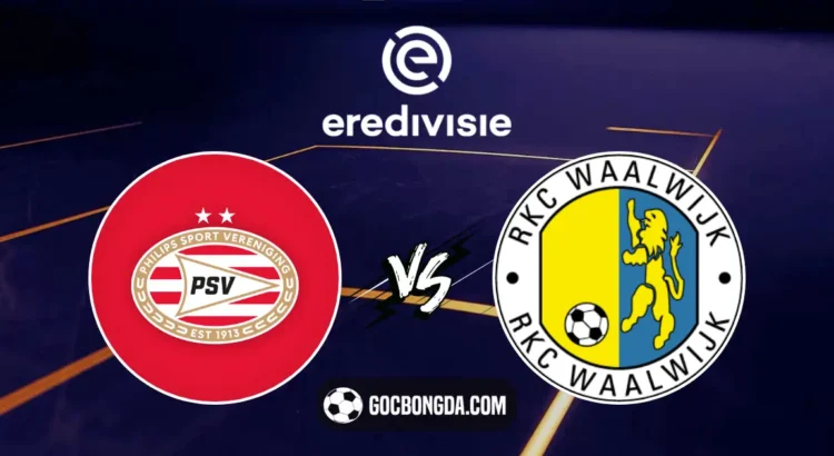 nhan dinh psv eindhoven vs rkc waalwijk 2h00 11 08