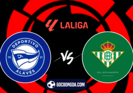 nhan dinh soi keo alaves vs real betis 00h15 ngay 26 8