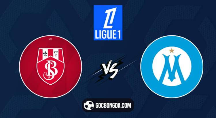 nhan dinh soi keo brest vs marseille 22h00 ngay 17 8