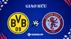 nhan dinh soi keo dortmund vs aston villa 22h 10 08