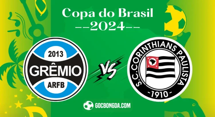 Nhận định, soi kèo Gremio vs Corinthians 7h30 ngày 8/8