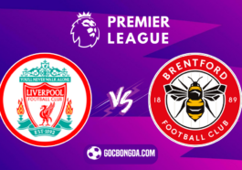 nhan dinh soi keo liverpool vs brentford 22h30 ngay 25 8