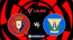 Nhận định, soi kèo Osasuna vs Leganes 0h ngày 18/8