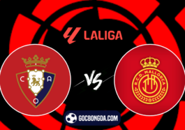 nhan dinh soi keo osasuna vs mallorca 22h00 ngay 24 8