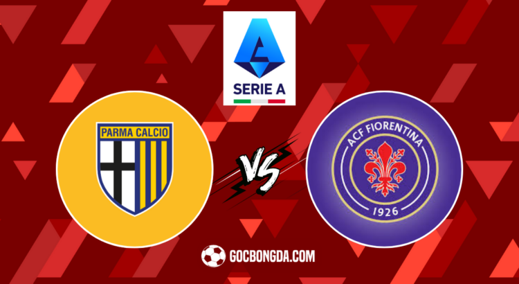 nhan dinh soi keo parma vs fiorentina 23h30 ngay 17 8