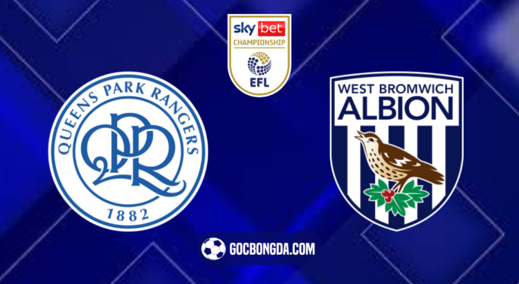 nhan dinh soi keo qpr vs west brom 18h30 ngay 10 8