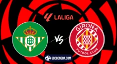 nhan dinh soi keo real betis vs girona 2h30 16 08