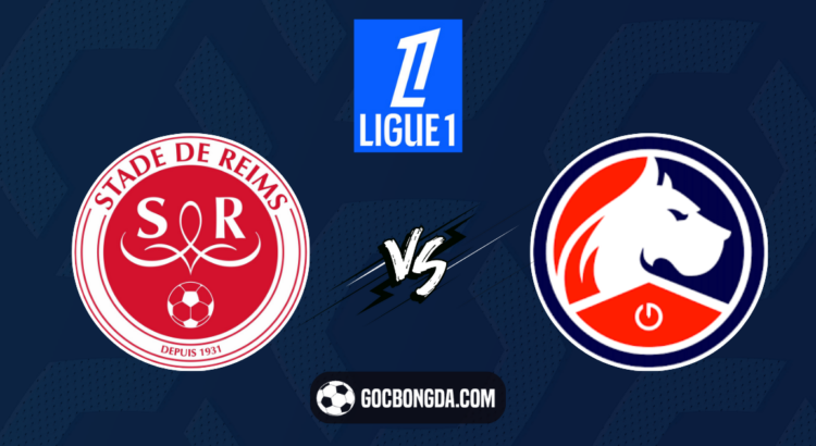 nhan dinh soi keo reims vs lille 00h00 ngay 18 8