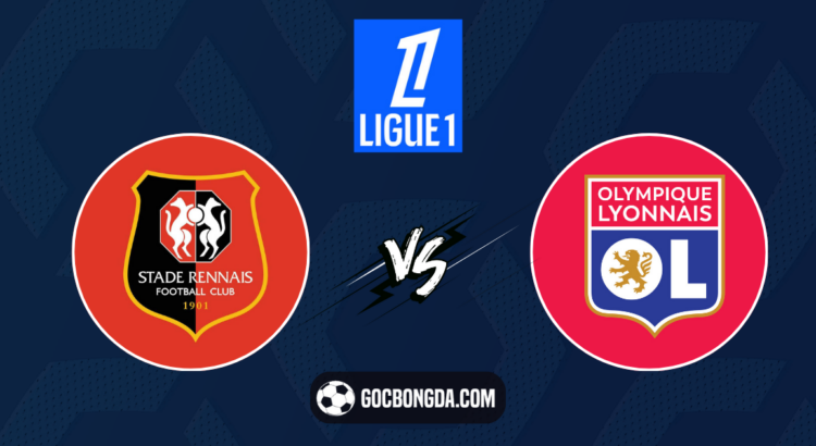 nhan dinh soi keo rennes vs lyon 01h45 ngay 19 8