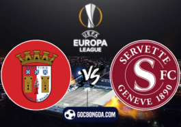 nhan dinh soi keo sporting braga vs servette 02h30 ngay 9 8