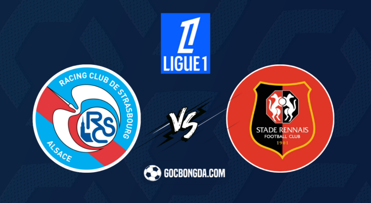 nhan dinh soi keo strasbourg vs rennes 22h00 ngay 25 8