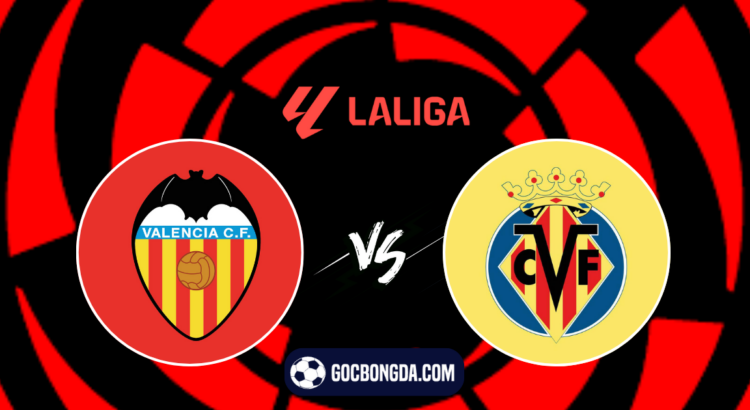 nhan dinh soi keo valencia vs villarreal 02h30 ngay 1 9