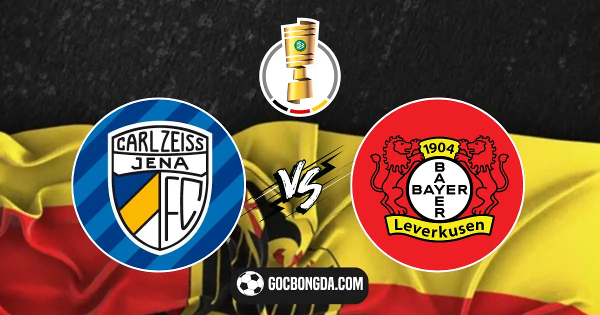 Nhận định, soi kèo Carl Zeiss Jena vs Bayer Leverkusen 23h ngày 28/8