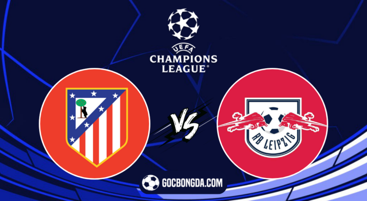 nhan dinh soi keo atletico madrid vs rb leipzig 02h00 ngay 20 9