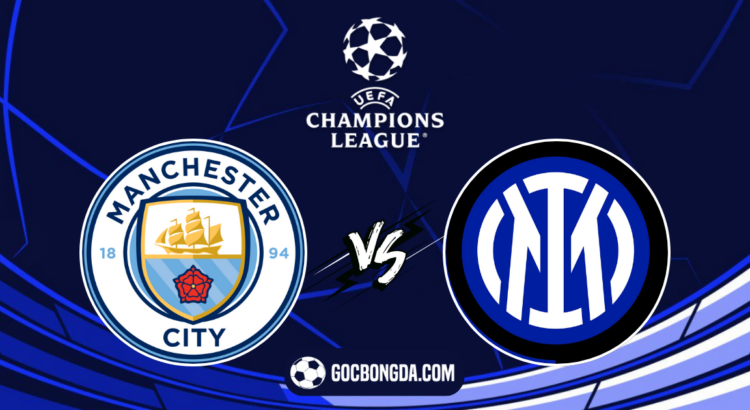 nhan dinh soi keo man city vs inter milan 02h00 ngay 19 9