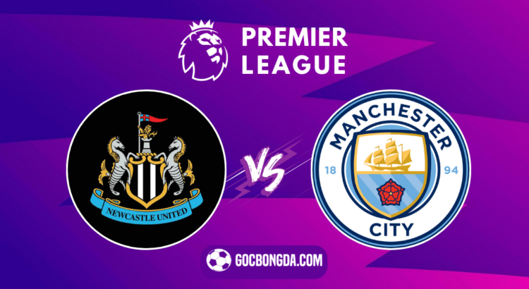 nhan dinh soi keo newcastle vs man city 18h30 ngay 28 9