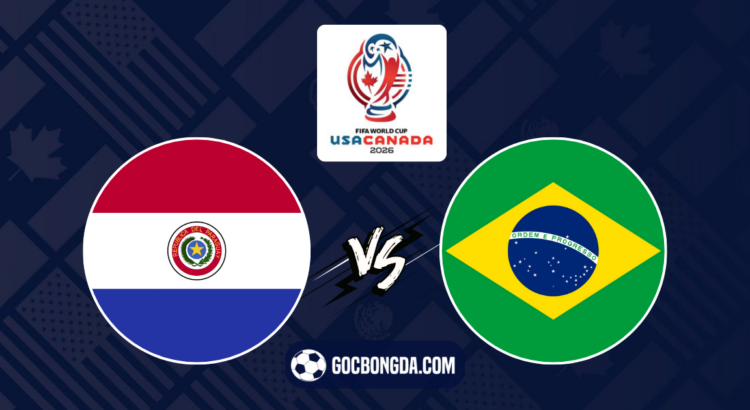 nhan dinh soi keo paraguay vs brazil 07h30 ngay 11 9