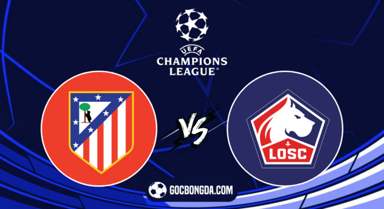 nhan dinh soi keo atletico madrid vs lille 02h00 ngay 24 10