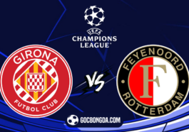 nhan dinh soi keo girona vs feyenoord 23h45 ngay 2 10