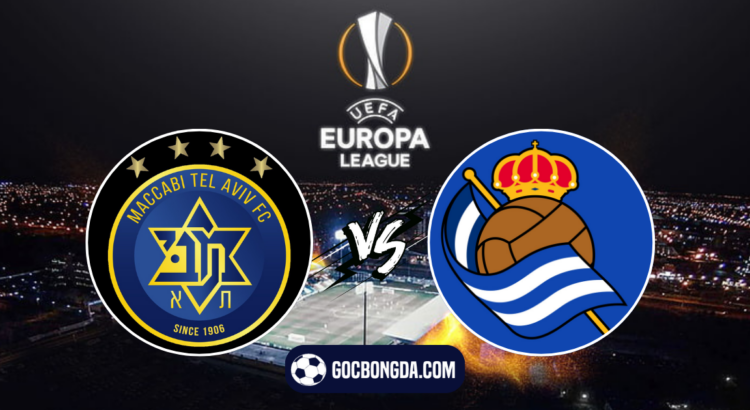 nhan dinh soi keo maccabi tel aviv vs real sociedad 23h45 ngay 24 10