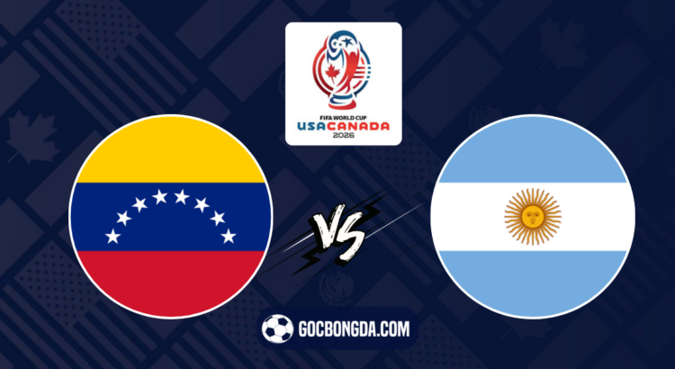 nhan dinh soi keo venezuela vs argentina 04h00 ngay 11 10