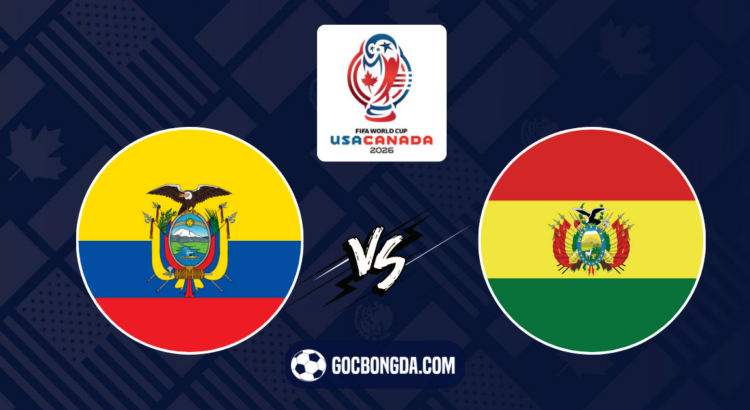 nhan dinh soi keo ecuador vs bolivia 07h00 ngay 15 11