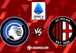 nhan dinh soi keo atalanta vs ac milan 2h45 7 12