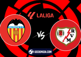 nhan dinh soi keo valencia vs vallecano 00h30 ngay 08 12