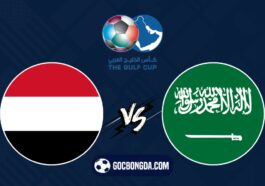 nhan dinh soi keo yemen vs saudi arabia 21h25 25 12