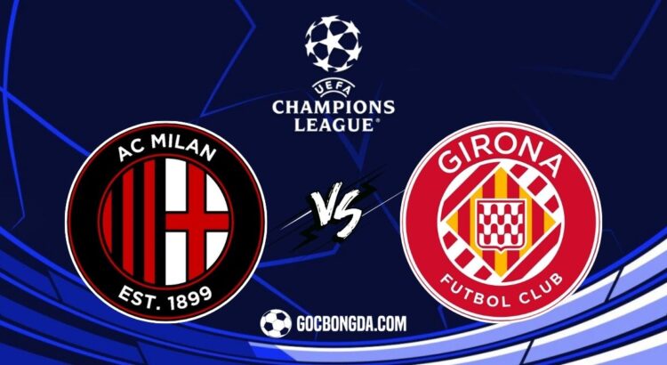 nhan dinh soi keo ac milan vs girona 3h 23 1