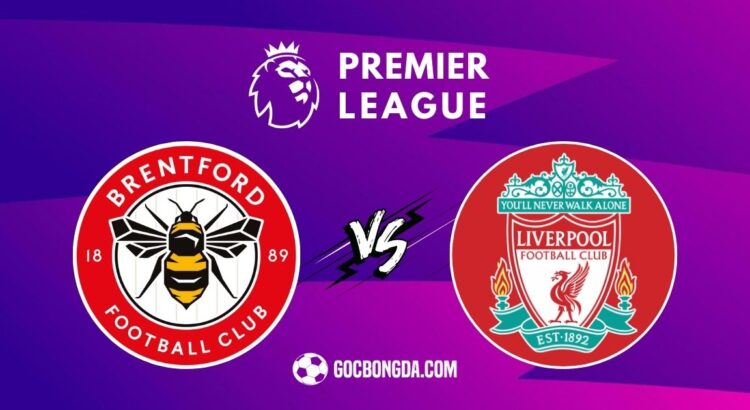 nhan dinh soi keo brentford vs liverpool 22h 18 1