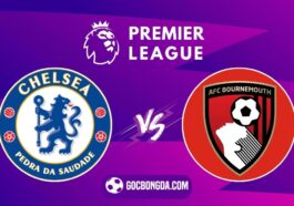 nhan dinh soi keo chelsea vs bournemouth 2h30 15 1