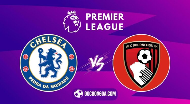 nhan dinh soi keo chelsea vs bournemouth 2h30 15 1