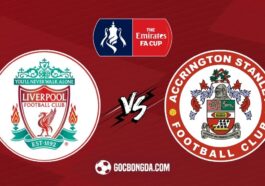 nhan dinh soi keo liverpool vs accrington 19h15 11 1