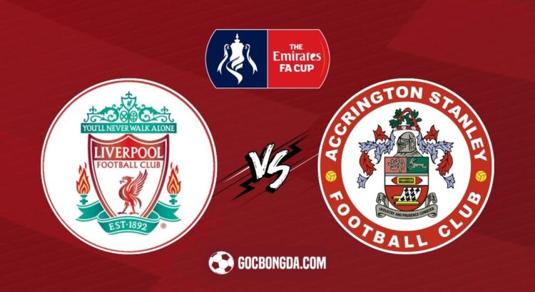 nhan dinh soi keo liverpool vs accrington 19h15 11 1